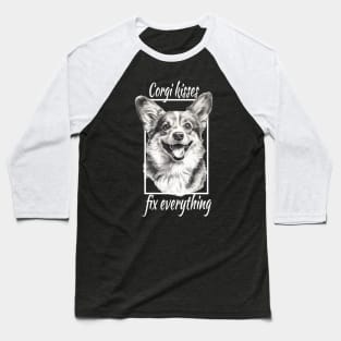 Corgi kisses, fix everything Baseball T-Shirt